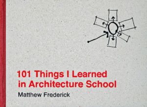 101 Things I Learned In Architecture School-0