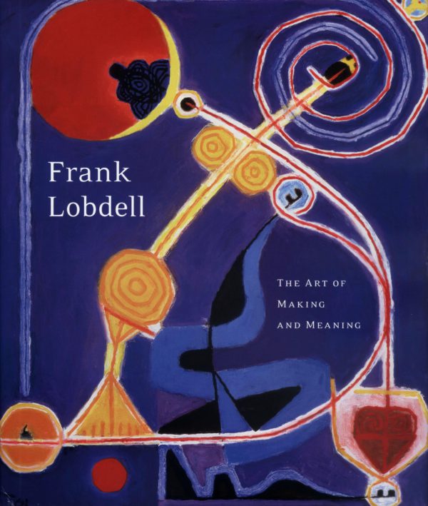 Frank Lobdell: The Art of Making and Meaning-0