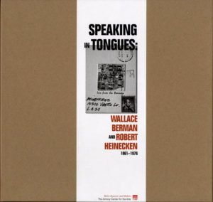 Speaking in Tongues: Wallace Berman and Robert Heinecken 1961-1976-0