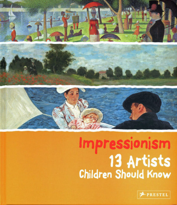 Impressionism 13 Artists Children Should Know-0