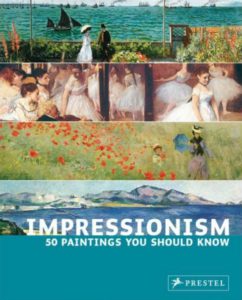 Impressionism: 50 Paintings You Should Know-0